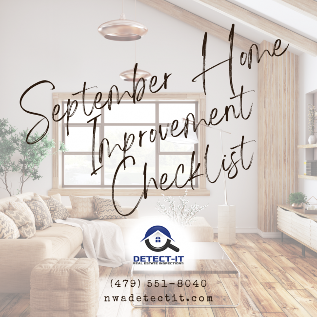 Detect-It-Real-Estate-Inspections-September-Home-Improvement-Checklist Home Inspectors Fayetteville AR