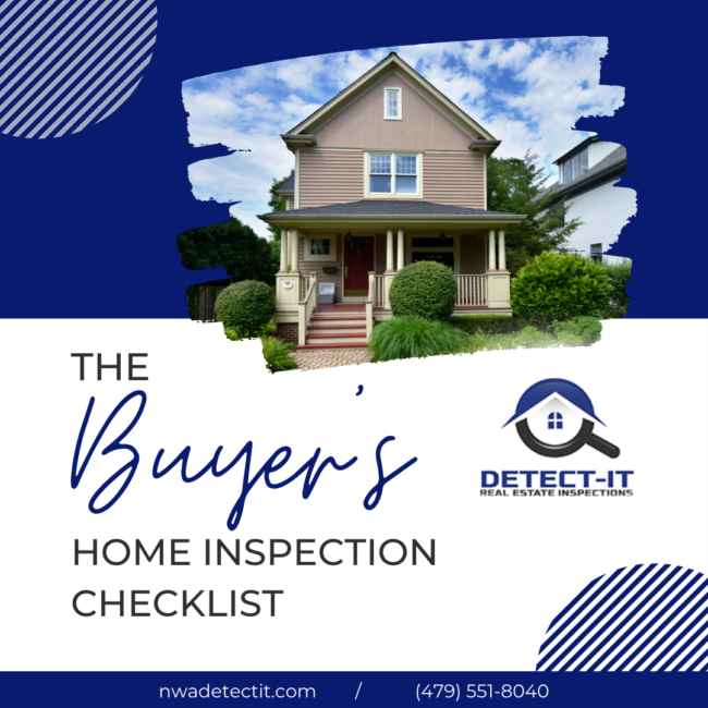 Detect-It-Real-Estate-Inspections-The-Buyers-Home-Inspection-Checklist home inspectors Fayetteville AR - The Buyer’s Home Inspection Checklist