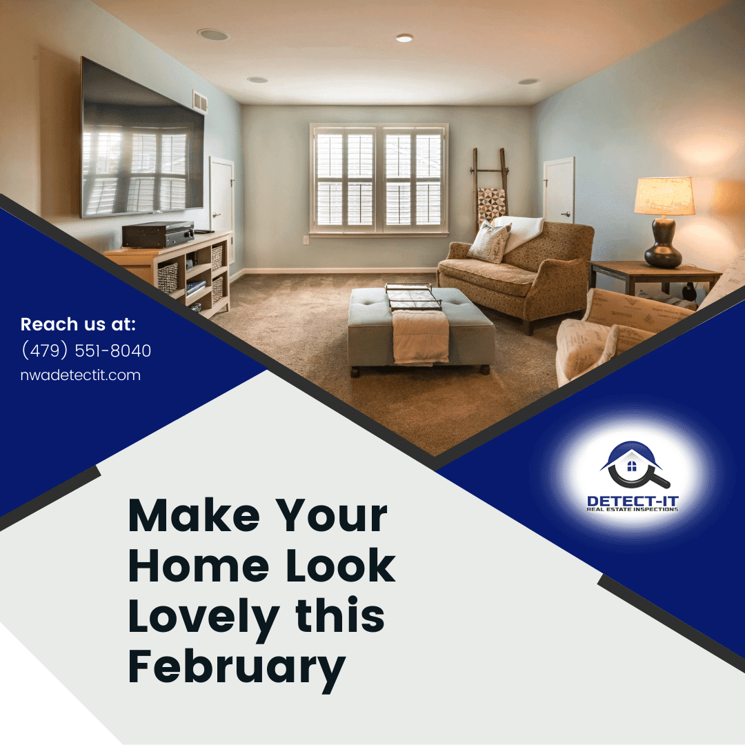 Detect-It-real-Estate-Inspections-Make-Your-Home-Look-Lovely-this-February home inspection springdale ar - Home improvement