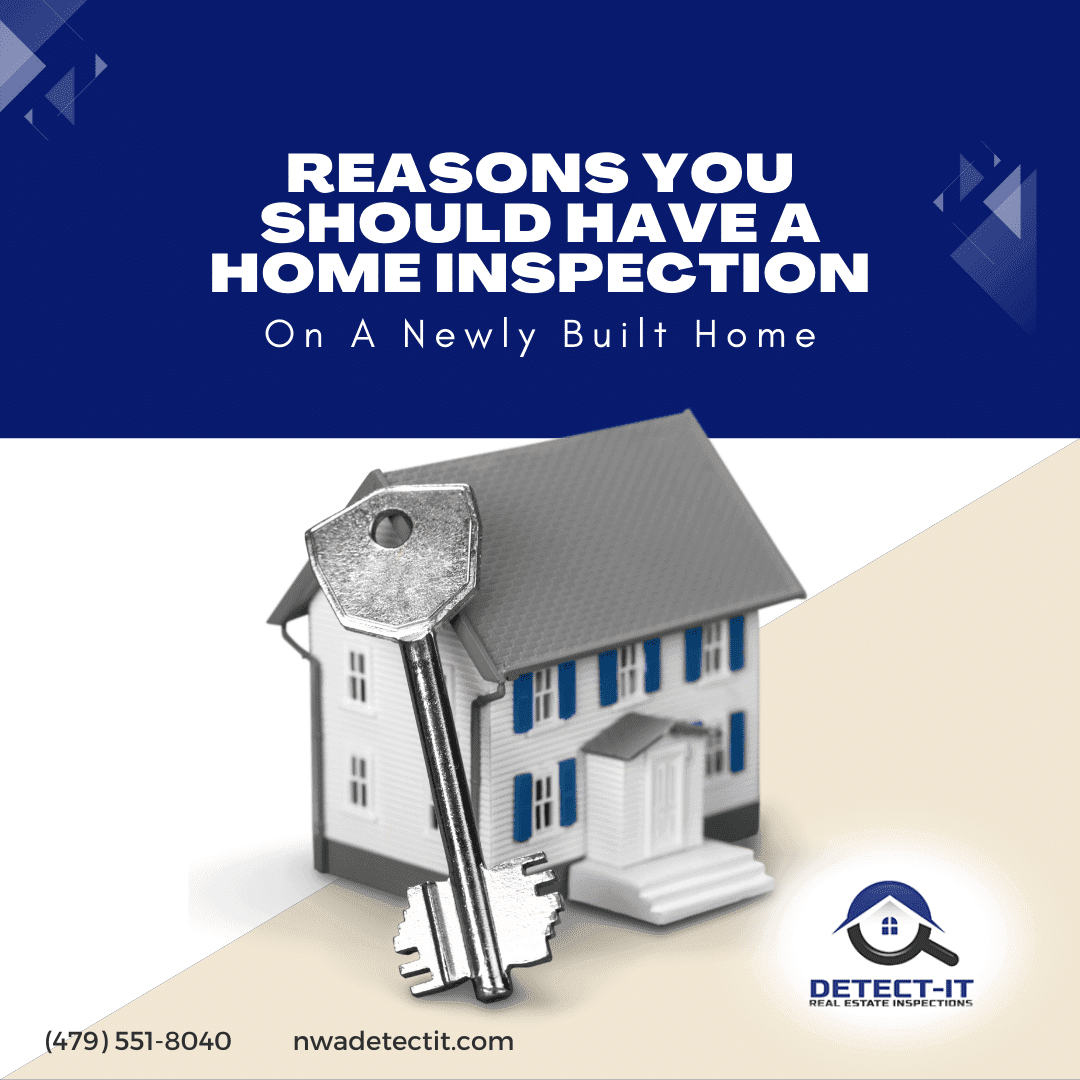 Detect-It-Real-Estate-Inspections-Reasons-You-Should-Have-A-Home-Inspection-On-A-Newly-Built-Home