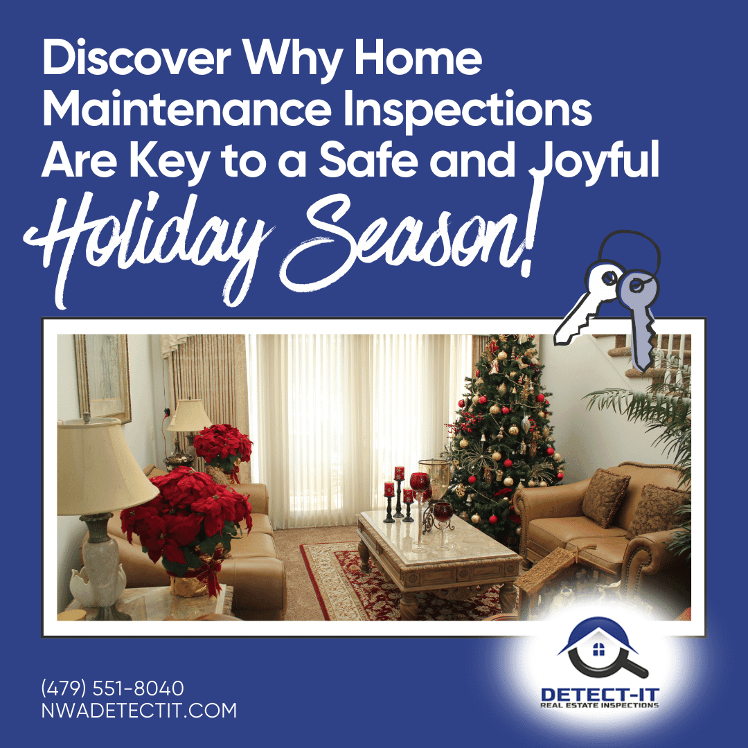 Detect-It-Real-Estate-Inspections-Discover-Why-Home-Maintenance-Inspections-Are-Key-to-a-Safe-and-Joyful-Holiday-Season