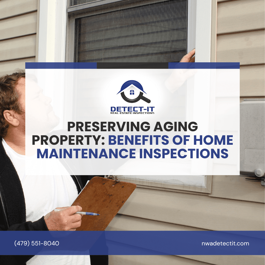 Detect-It-Real-Estate-Inspections-Preserving-Aging-Property_-Benefits-of-Home-Maintenance-Inspections Detect-It-Real-Estate-Inspections-Preserving-Aging-Property_-Benefits-of-Home-Maintenance-Inspections