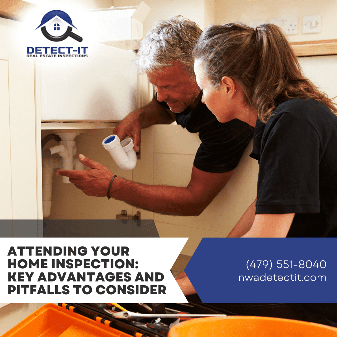 Detect-It-Real-Estate-Inspections-Attending-Your-Home-Inspection_-Key-Advantages-and-Pitfalls-to-Consider Attending Your Home Inspection: Key Advantages And Pitfalls To Consider By Your Trusted Fayetteville AR Home Inspectors